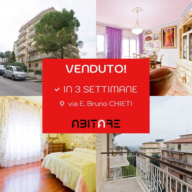 Venduto in 3 settimane: appartamento in via E. Bruno, Chieti